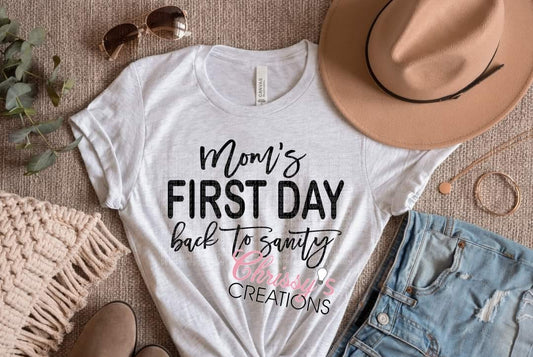 Moms First Day Back to Sanity