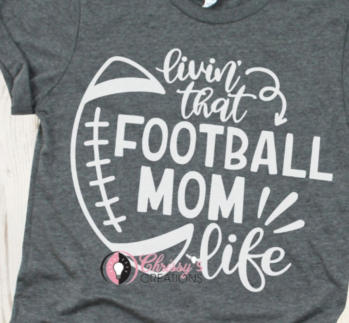 Livin That Football Mom Life