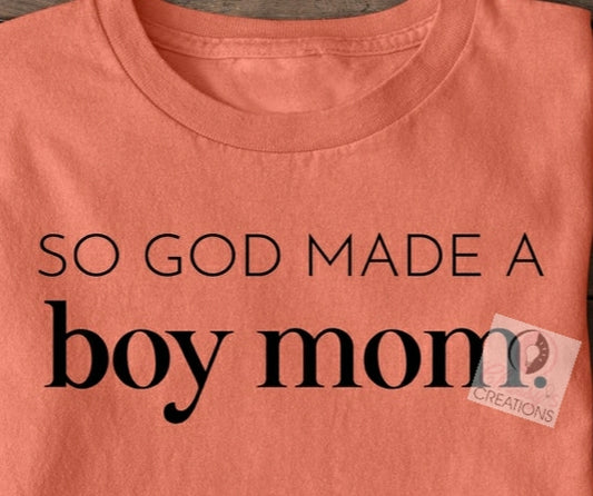 God Made Me a Boy Mom