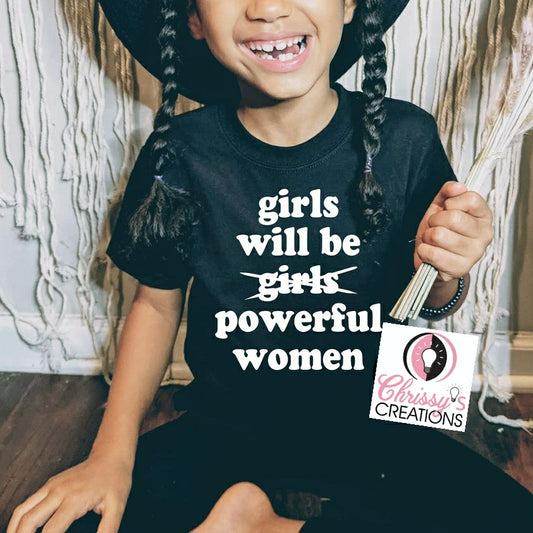 Girls Will Be Powerful Women