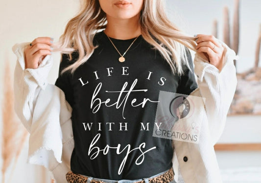 Life is Better With My Boys
