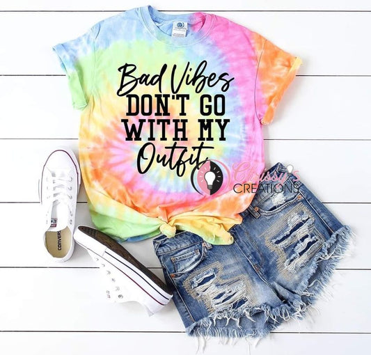 Bad Vibes Don't Go With My Outfit