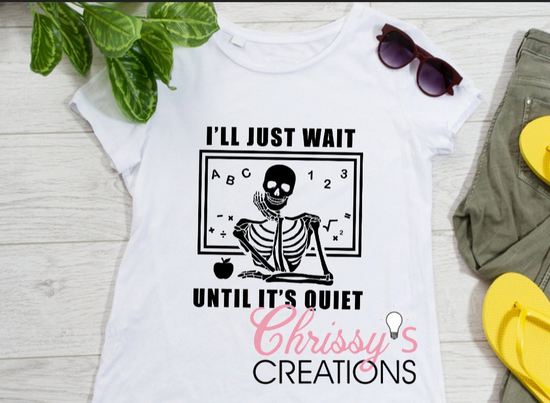 I'll Just Wait Until It's Quiet