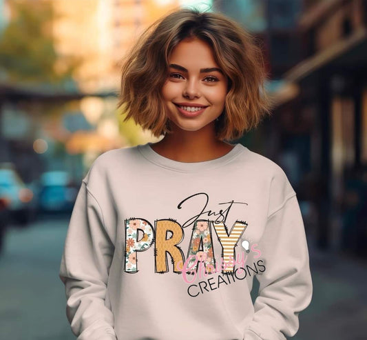 Just Pray Crewneck