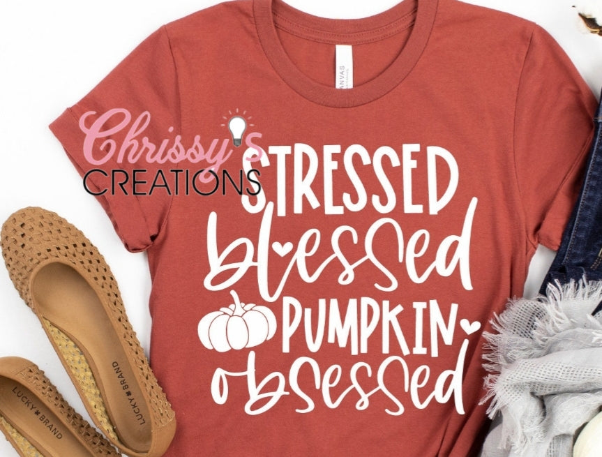 Stressed Blessed Pumpkin Obsessed