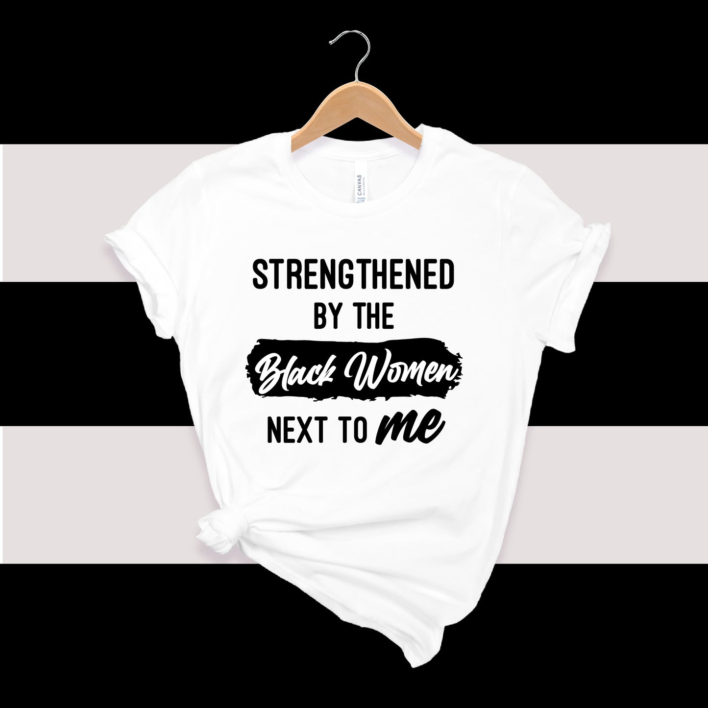 Strengthened By the Black Women